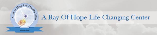 A Ray of Hope Life Changing Center
